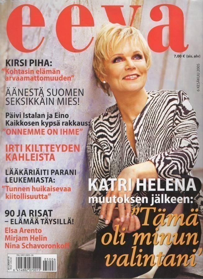 Eeva n:o 6 2005 Katri Helena Kirsi. Päivi & Eino. Anna Maria