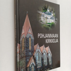 Jukka Kuusisto : Pohjanmaan kirkkoja - pikkukuva 1