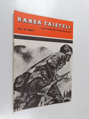 Kansa taisteli - Miehet kertovat 11/1967