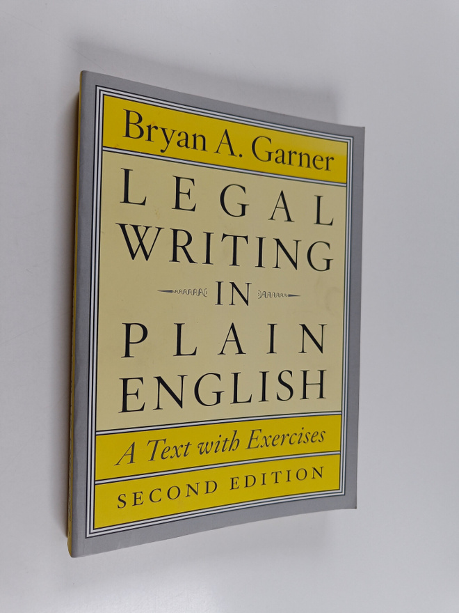 Bryan A. Garner : Legal writing in plain English : a text...