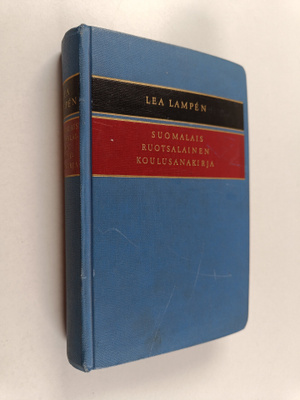 Lea Lampen : Suomalais-ruotsalainen koulusanakirja Finsk-...