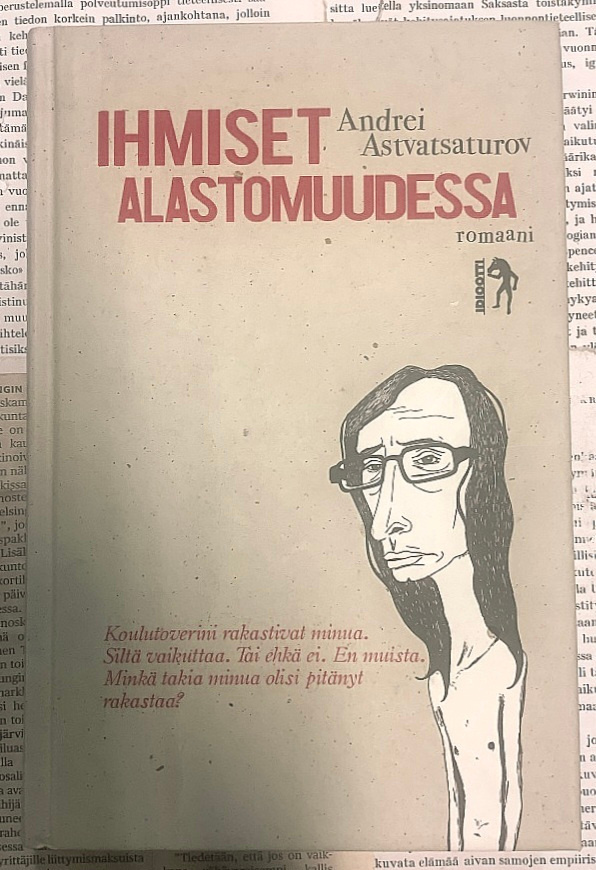 Andrei Astvatsaturov - Ihmiset alastomuudessa (sid.)