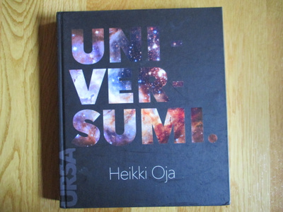 UNIVERSUMI. Heikki Oja * URSA universumi maailmankaikkeus