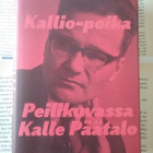 Antti Heikkinen - Kallio-poika: peilikuvassa Kalle Päätalo - pikkukuva 1
