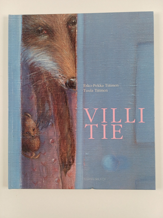 Esko-Pekka Tiitinen : Villi tie