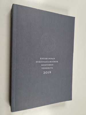 Eduskunnan oikeusasiamiehen kertomus vuodelta 2019