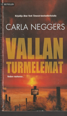 Carla Neggers, Vallan turmelemat