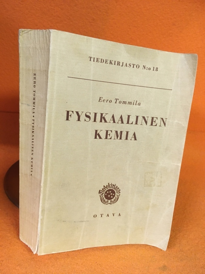 Eero Tommila: Fysikaalinen Kemia