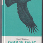 Kirsti Mäkinen: Sammon sanat - pikkukuva 1