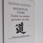 Jorgen Jorgensen ym. : Medisinsk teori - tanker om sykdom... - pikkukuva 1