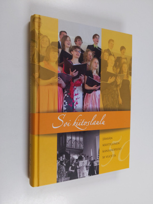 Aimo ym. Hautamäki : Soi kiitoslaulu : Jämsän kristilline...