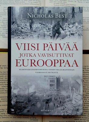 Nicholas Best - Viisi päivää jotka vavisuttivat Eurooppaa