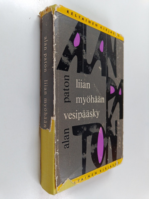 Alan Paton : Liian myöhään vesipääsky