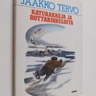 Jaakko Tervo : Katurakkeja ja rinkuloita : muistelmia tap... - pikkukuva 1