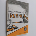 Matti Parmasalo : Kummeli : kertomus nuorille Pekasta ja ... - pikkukuva 1