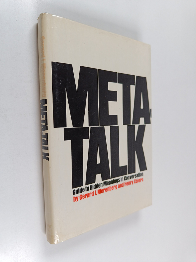 Gerard I. Nierenberg ym. : Meta-talk - Guide to Hidden Me...