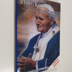 Associazione nazionale Papaboys : Ciao, Karol - 1500 Lett... - pikkukuva 1