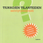 Tiukkojen tilanteiden käsikirja: Selviytymistesti (2006) - pikkukuva 1