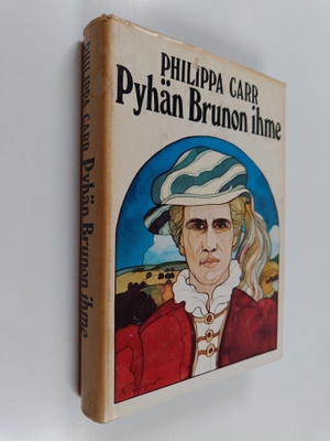 Philippa Carr : Pyhän Brunon ihme