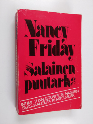 Nancy (toim.) Friday : Salainen puutarha : intiimi tunnus...