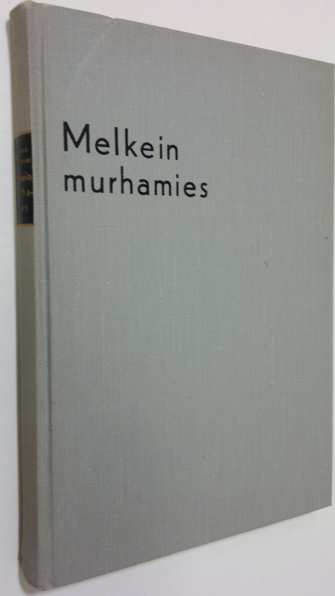 Kullervo Kemppinen : Melkein murhamies : oikeudenkäyntiro...