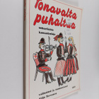 Viljo (valikoinut ja suomentanut) Tervonen : Tonavalta pu... - pikkukuva 1