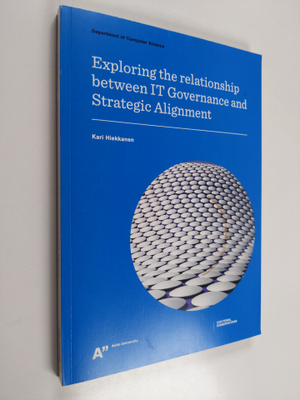 Kari Hiekkanen : Exploring the relationship between IT Go...