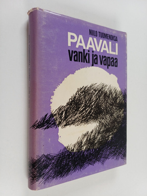 Niilo Tuomenoksa : Paavali - vanki ja vapaa
