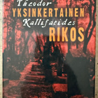 [Kirja] THEODOR KALLIFATIDES: YKSINKERTAINEN RIKOS - pikkukuva 1