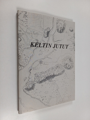 Jukka Vainio : Keltin jutut