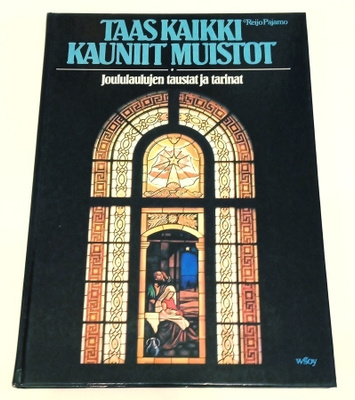 Reijo Pajamo: Taas kaikki kauniit muistot