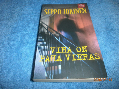 SEPPO JOKINEN - VIHA ON PAHA VIERAS
