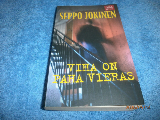 SEPPO JOKINEN - VIHA ON PAHA VIERAS