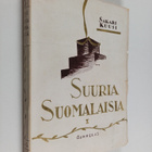 Sakari Kuusi : Suuria suomalaisia 1 - pikkukuva 1