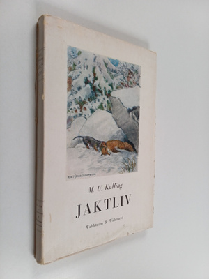 Mårten Ulfsson Kalling (greve) : Jaktliv
