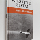 Pierre Clostermann : Kirottu sota! - pikkukuva 1
