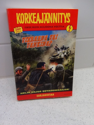 KORKEAJÄNNITYS  , VIERAANA  VAI  VANKINA ?