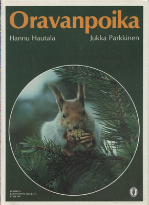 Hannu Hautala - Jukka Parkkinen: Oravanpoika