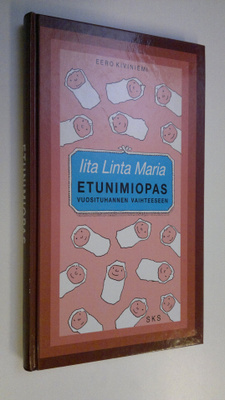 Eero Kiviniemi : Iita Linta Maria : etunimiopas vuosituha...