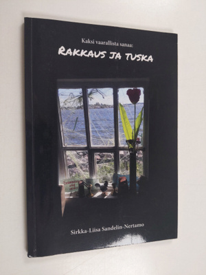 Sirkka-Liisa Sandelin-Nertamo : Kaksi vaarallista sanaa: ...