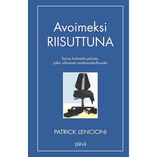 Patrick Lencioni: Avoimeksi riisuttuna