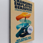 Nik Kinley : Changing Employee Behavior : A Practical Gui... - pikkukuva 1