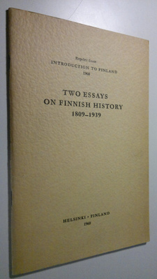 Eino Jutikkala : Two essays on Finnish history 1809-1938
