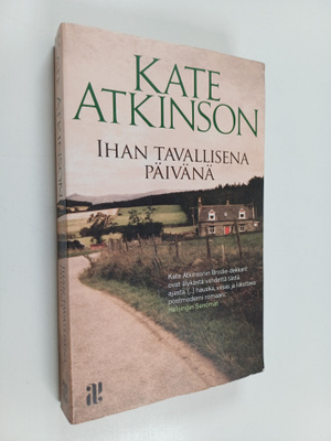 Kate Atkinson : Ihan tavallisena päivänä