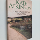 Kate Atkinson : Ihan tavallisena päivänä - pikkukuva 1
