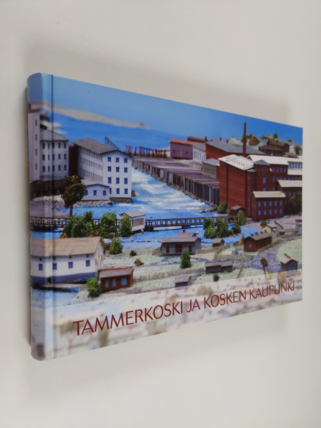 Tammerkoski ja kosken kaupunki