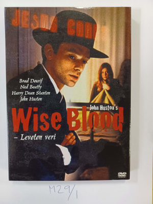 John Huston: Wise Blood – Levoton veri