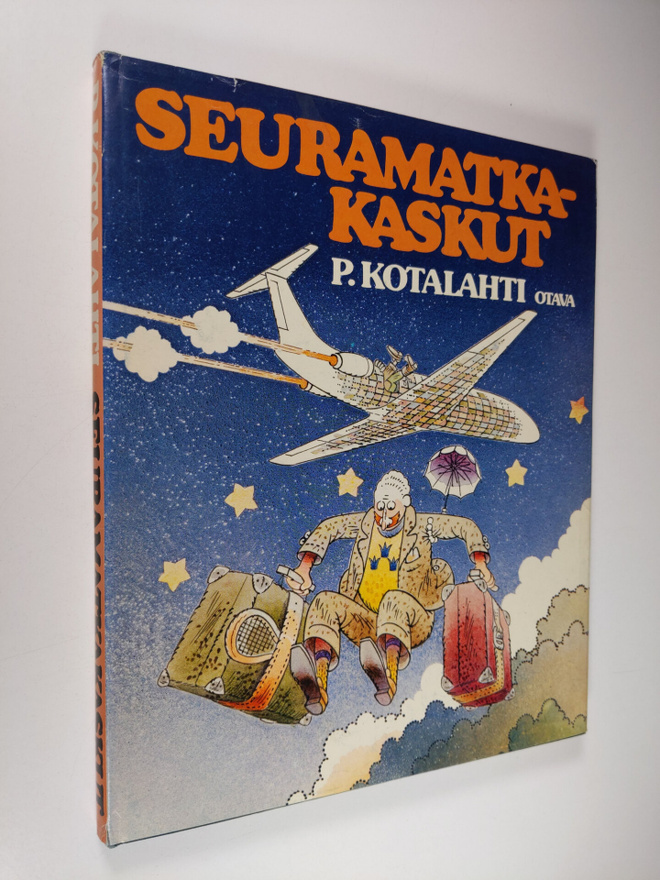 P. (toim.) Kotalahti : Seuramatkakaskut