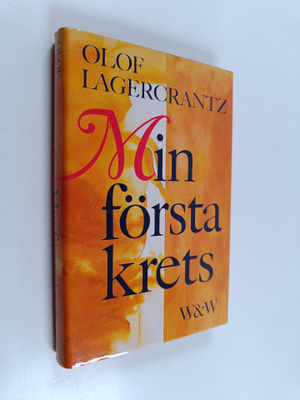 Olof Lagercrantz : Min första krets