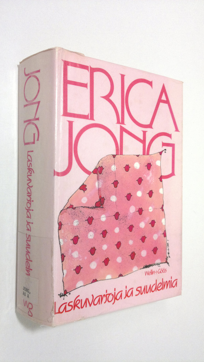 Erica Jong : Laskuvarjoja ja suudelmia